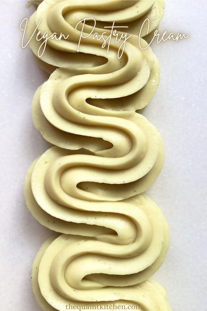 Vegan Crème Pâtissière (Pastry Cream) - The Quaint Kitchen